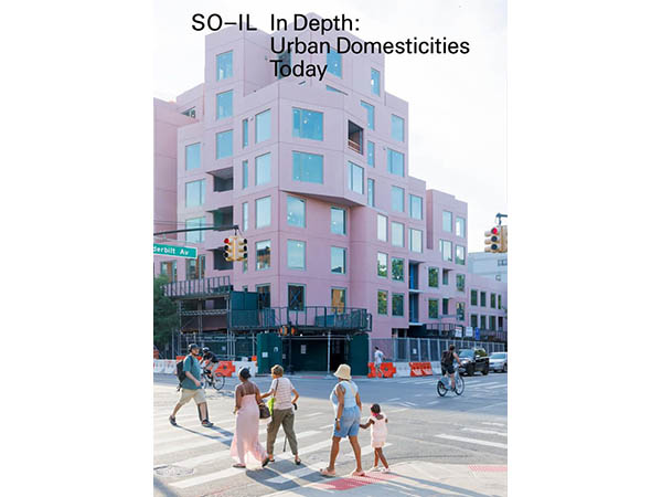 Cover Book SO-IL In Depth Urban Domesticities today